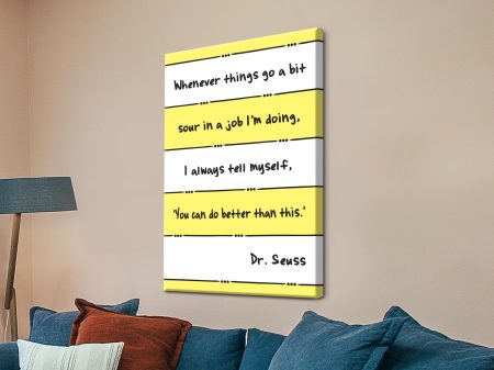 Dr Seuss yellow canvas, an inspiring quote gift for a fun playroom or nursery