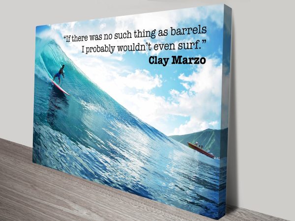 Clay Marzo quote canvas print, an inspiring surf gift for a teen room